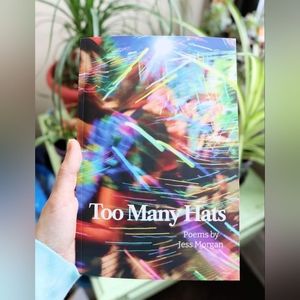 Too Many Hats: A Poetry Book